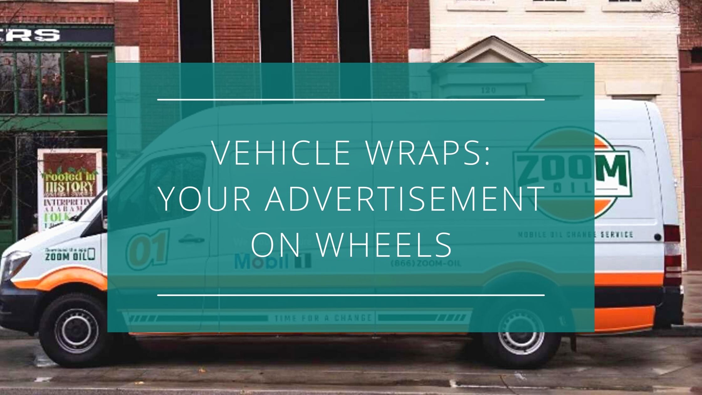 Vehicle Wraps: Your Advertisement on Wheels