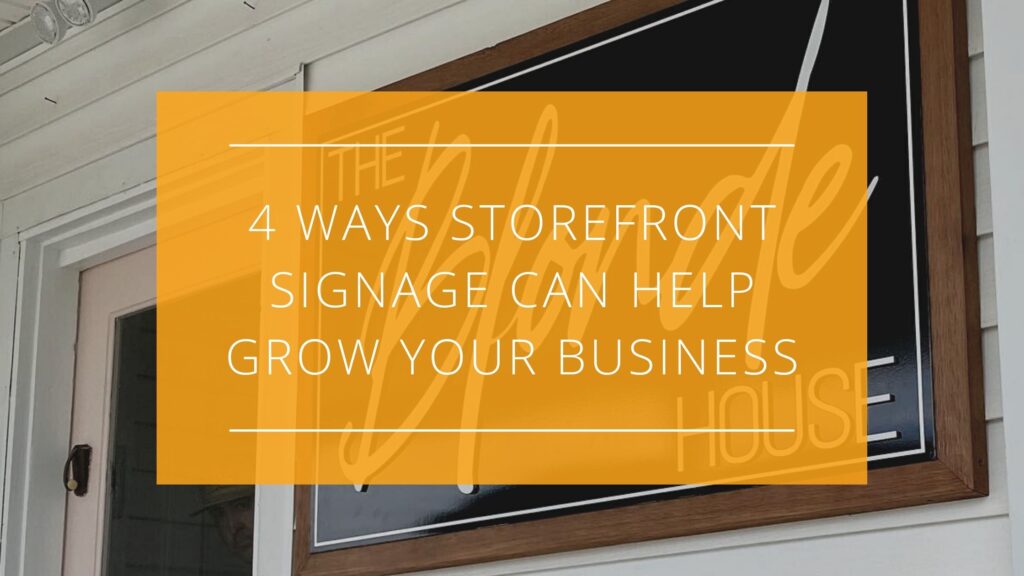 4 Ways Storefront Signage Can Help To Grow Your Business   SS Blog 1024x576 