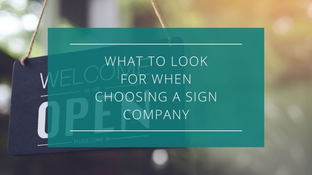 Choosing A Sign Company