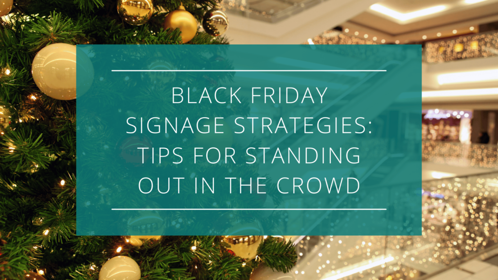 10 Wonderful Black Friday Signange Tips